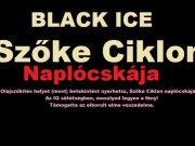 Black Ice: Szőke Ciklon Naplócskája