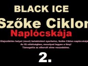 Black Ice: Szőke Ciklon Naplócskája 2.