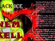 Black Ice: Nem kell