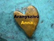 Black Ice : Aranyszívű Anna